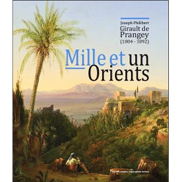 c) Mille et un Orients     Girault de Prangey