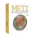 0 METZ 800 ans d'urbanisme