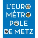 1-L'EUROMÉTROPOLE DE METZ